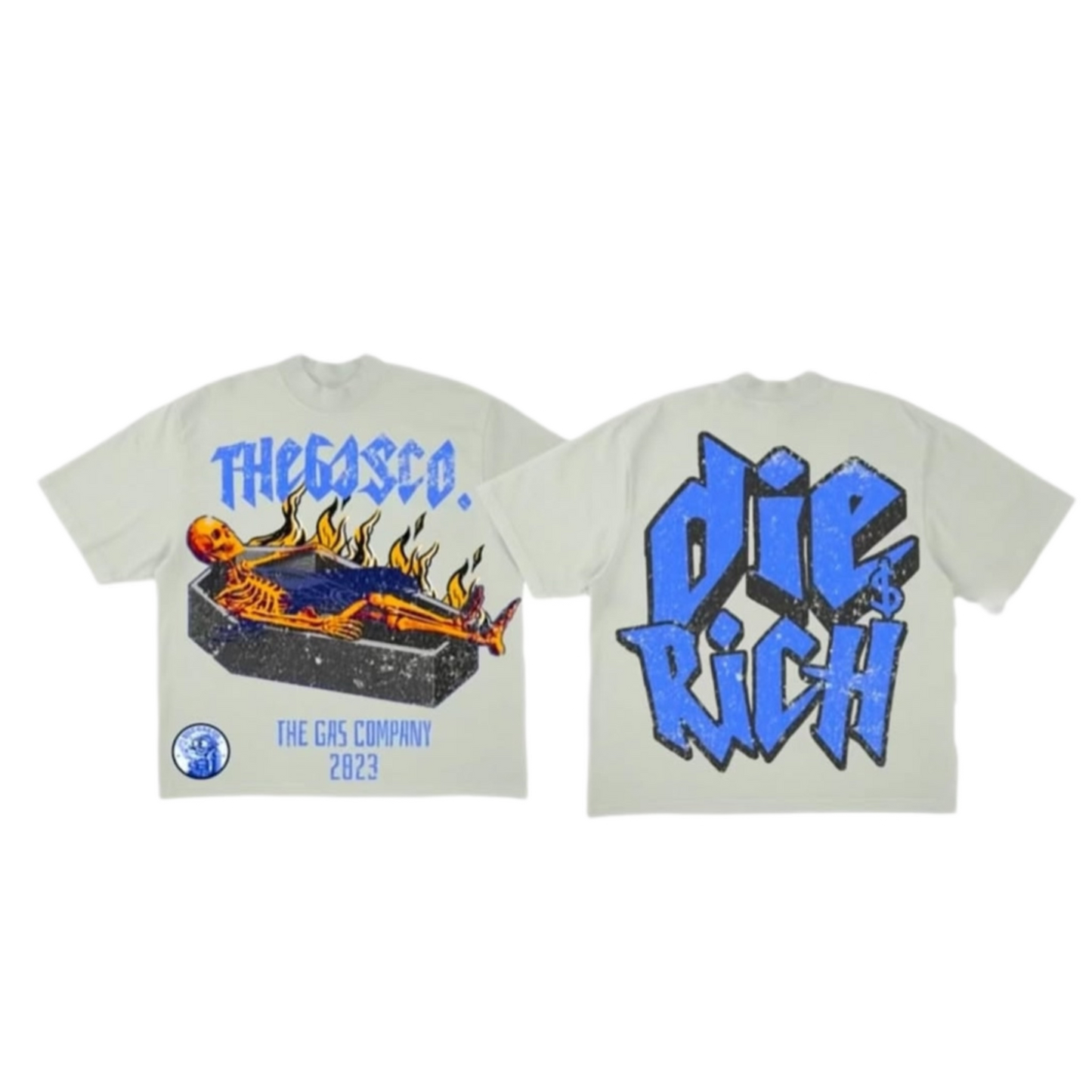 Die Rich Shirt