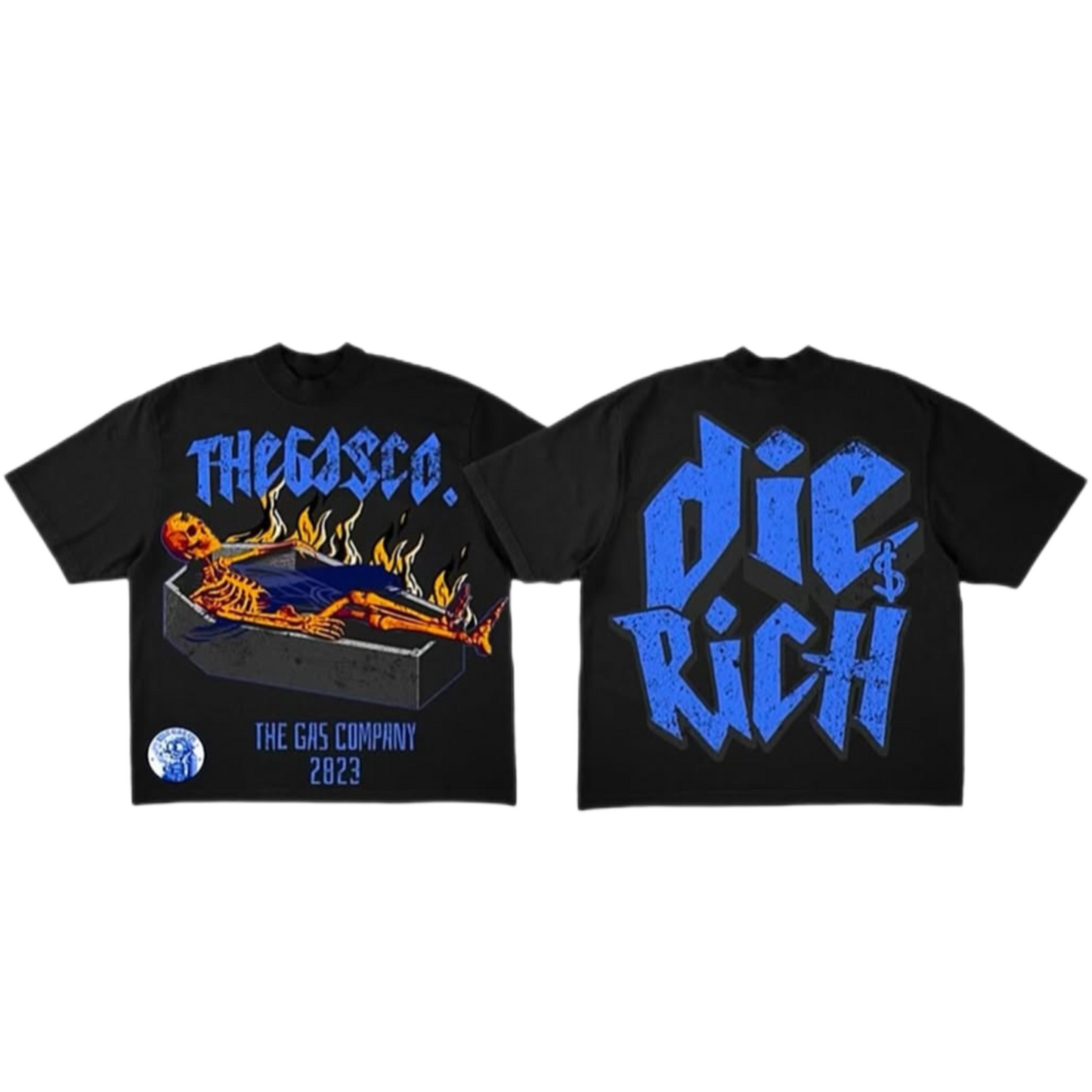 Die Rich Shirt